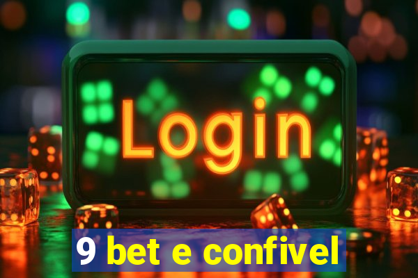 9 bet e confivel